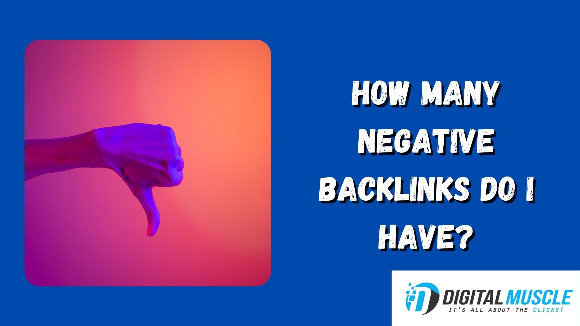 how many negative backlinks do i have